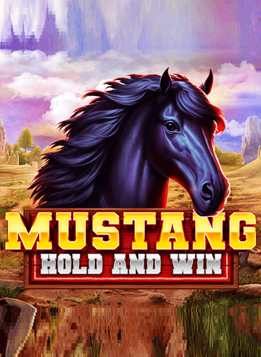 Mustang Hold and Win