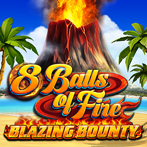 8 Balls of Fire Blazing Bounty